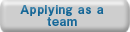 Applying as a team