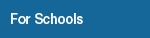 For Schools
